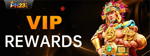 PH23 VIP promotion rewards graphic